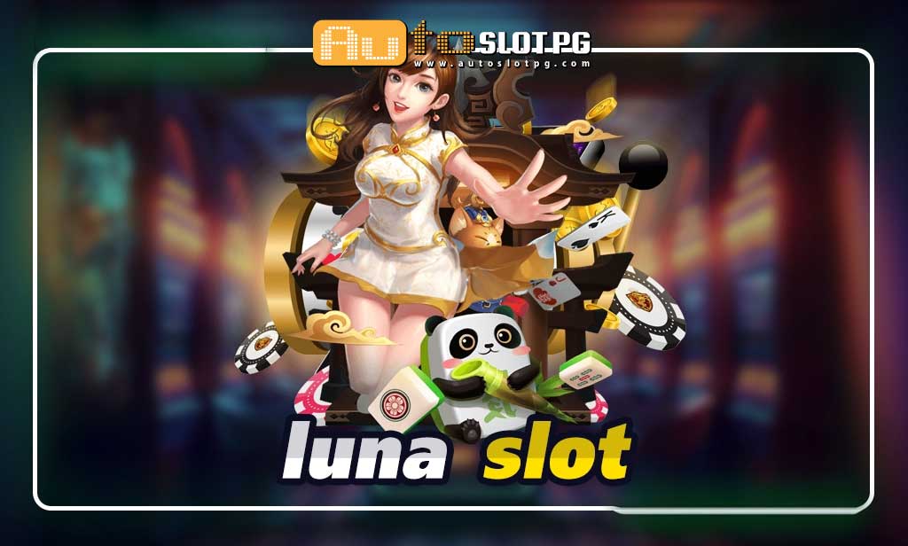 luna slot เว็บที่มีคนเล่นมากที่สุด jun 888 .com เว็บตรง สล็อต PG อันดับ 1 ฝากถอนออโต้ มั่นคง ปลอดภัย